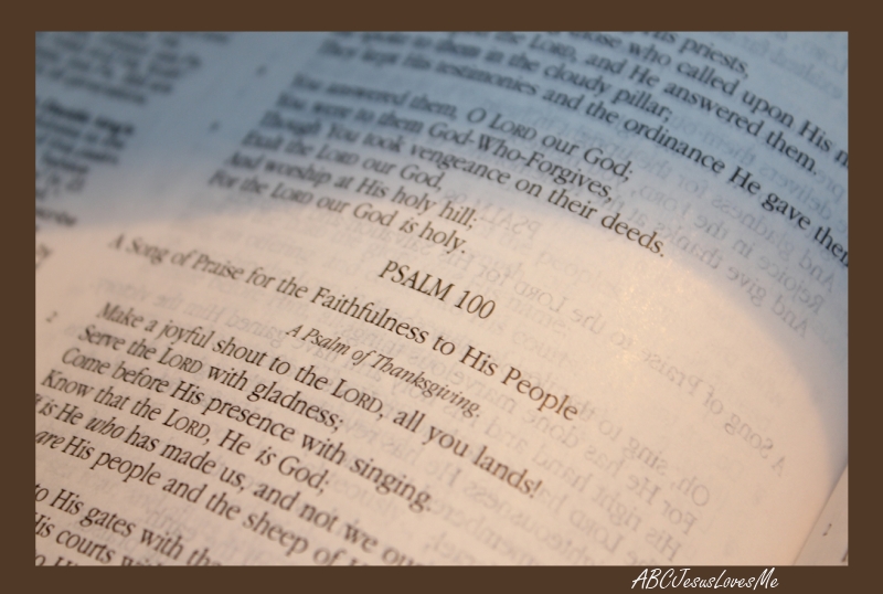 Bible opened to Psalm 100